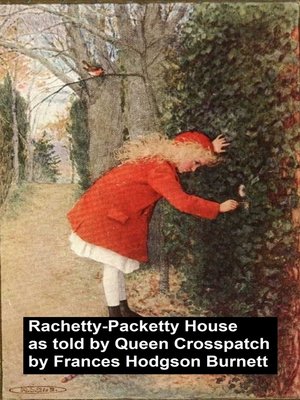 cover image of Racketty-Packetty House, As Told by Queen Crosspatch
